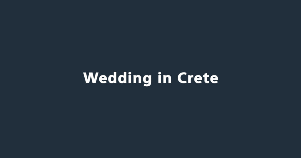 Wedding in Crete