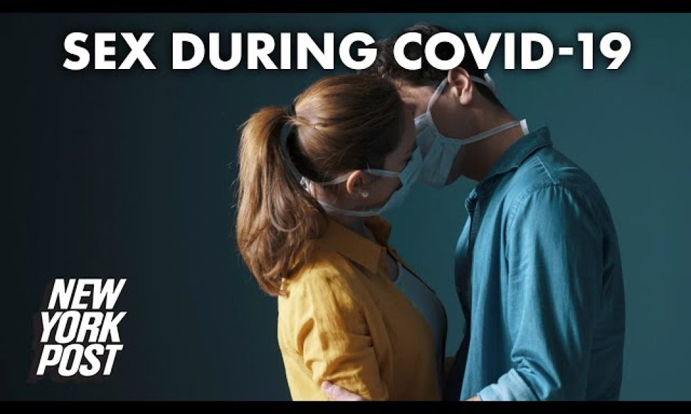 Σεξ κατά τη διάρκεια κορωνοϊού - Οδηγίες της Υγειονομικής Υπηρεσίας Νέας Υόρκης (video)
